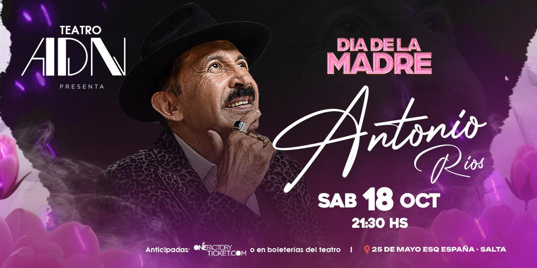 ANTONIO RÍOS especial Día De La Madre